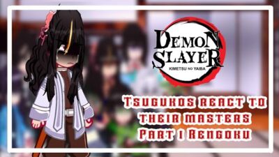♤ Demon Slayer Tsugukos react to their masters ♡ Part 1 Rengoku ◇ !My AU¡ ♧ reupload