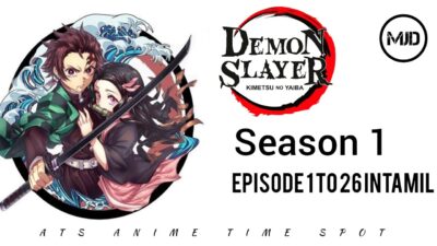 Demon slayer season 1 episode 1 to 26 full in tamil #demonslayer #atsanimetimespot.