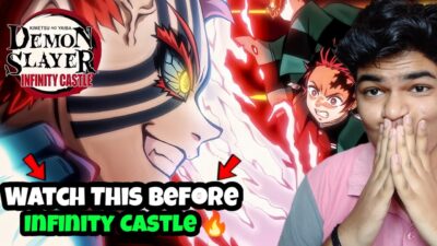 Watch This Before Demon Slayer Infinity Castle Movie 🔥