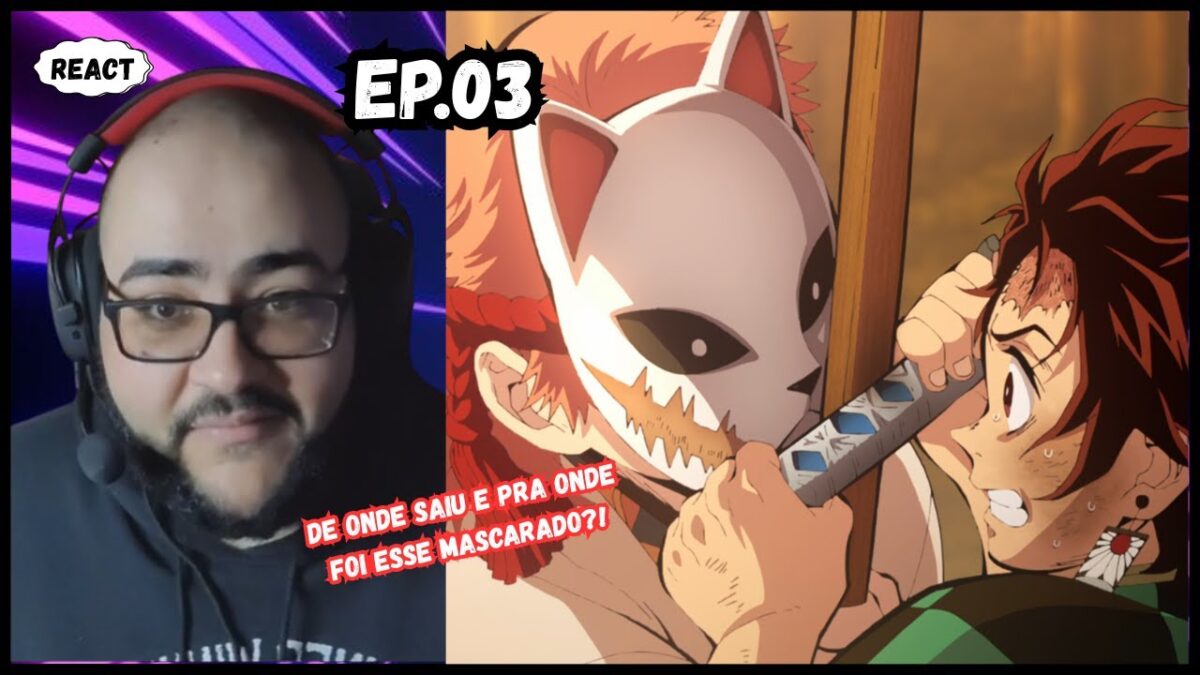 E apareceu mais um MASCARADO, e saiu do NADA! | React Demon Slayer 01×03