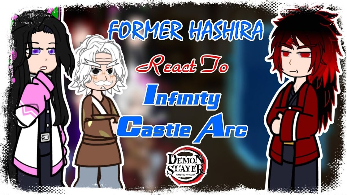 The Former Hashira React to the Infinity Castle Arc | Demon Slayer React | Gacha Life | Rose GC