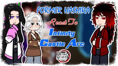The Former Hashira React to the Infinity Castle Arc | Demon Slayer React | Gacha Life | Rose GC